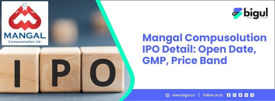 Mangal Compusolution IPO, IPO GMP